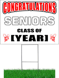 "Congratulations Seniors Class of [YEAR]" Yard Sign