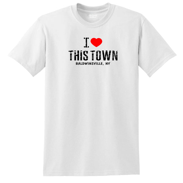 "I Love This Town (Baldwinsville, NY)" T-shirt